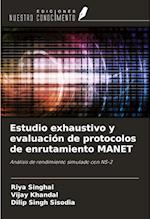 Estudio exhaustivo y evaluación de protocolos de enrutamiento MANET