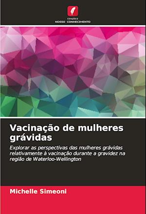 Vacinação de mulheres grávidas