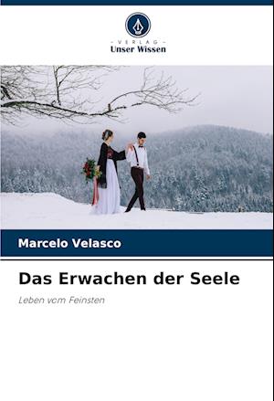 Das Erwachen der Seele