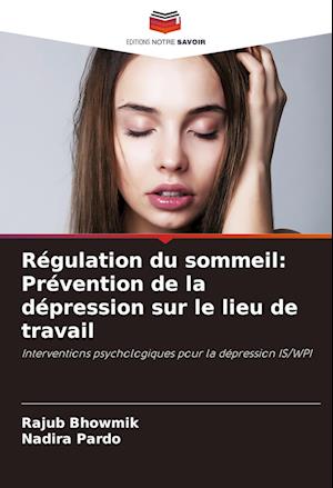 Régulation du sommeil: Prévention de la dépression sur le lieu de travail