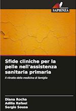 Sfide cliniche per la pelle nell'assistenza sanitaria primaria