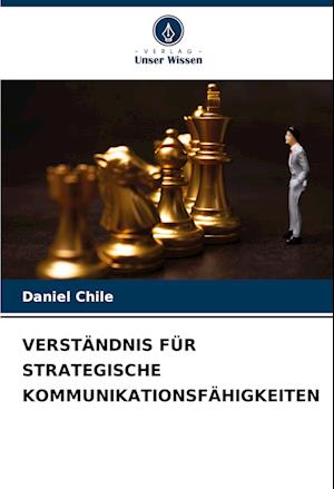 VERSTÄNDNIS FÜR STRATEGISCHE KOMMUNIKATIONSFÄHIGKEITEN