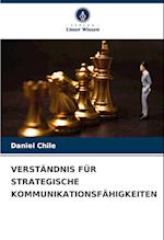 VERSTÄNDNIS FÜR STRATEGISCHE KOMMUNIKATIONSFÄHIGKEITEN