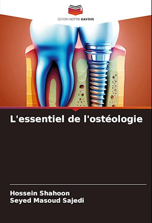 L'essentiel de l'ostéologie