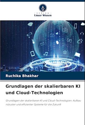 Grundlagen der skalierbaren KI und Cloud-Technologien