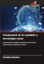 Fondamenti di IA scalabile e tecnologie cloud