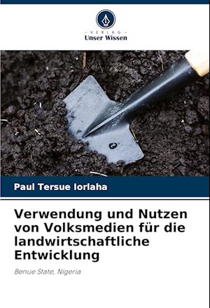 Verwendung und Nutzen von Volksmedien für die landwirtschaftliche Entwicklung