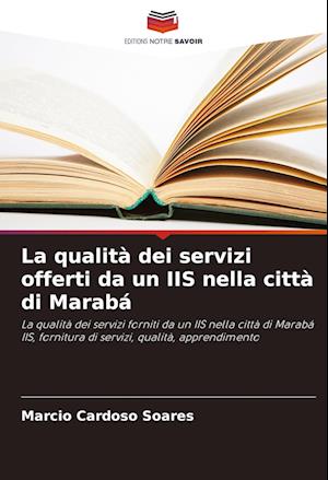 La qualità dei servizi offerti da un IIS nella città di Marabá