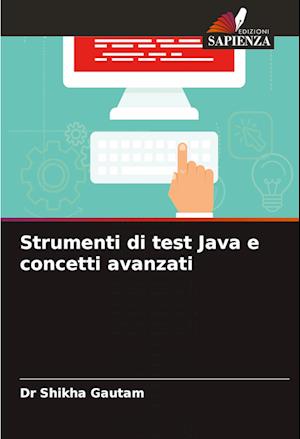 Strumenti di test Java e concetti avanzati