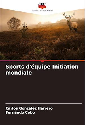 Sports d'équipe Initiation mondiale