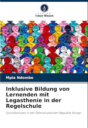 Inklusive Bildung von Lernenden mit Legasthenie in der Regelschule