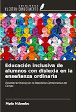 Educación inclusiva de alumnos con dislexia en la enseñanza ordinaria