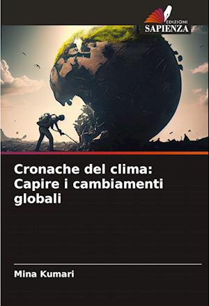 Cronache del clima: Capire i cambiamenti globali