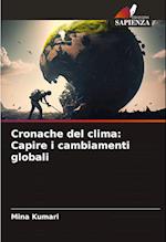 Cronache del clima: Capire i cambiamenti globali