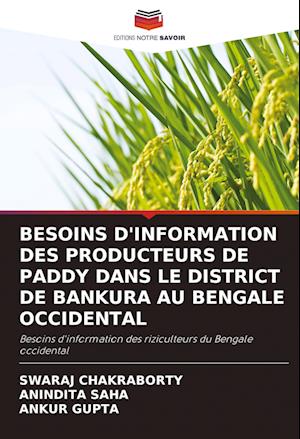 BESOINS D'INFORMATION DES PRODUCTEURS DE PADDY DANS LE DISTRICT DE BANKURA AU BENGALE OCCIDENTAL