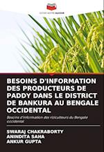 BESOINS D'INFORMATION DES PRODUCTEURS DE PADDY DANS LE DISTRICT DE BANKURA AU BENGALE OCCIDENTAL