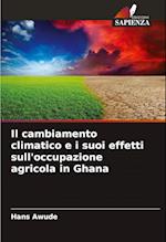 Il cambiamento climatico e i suoi effetti sull'occupazione agricola in Ghana