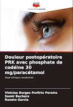 Douleur postopératoire PRK avec phosphate de codéine 30 mg/paracétamol