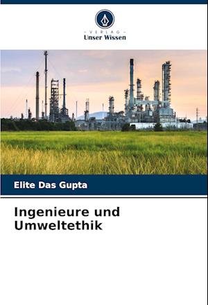 Ingenieure und Umweltethik