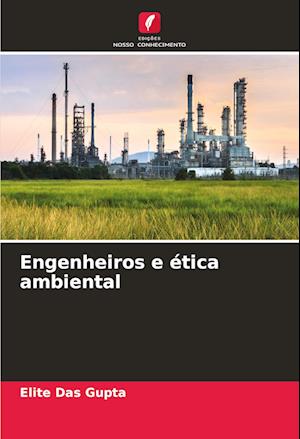 Engenheiros e ética ambiental