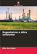 Engenheiros e ética ambiental