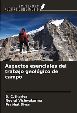 Aspectos esenciales del trabajo geológico de campo