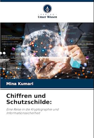 Chiffren und Schutzschilde: