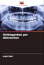 Ostéogenèse par distraction