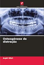 Osteogénese de distração