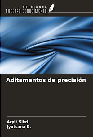 Aditamentos de precisión