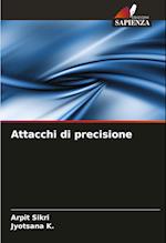 Attacchi di precisione