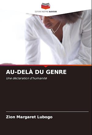 AU-DELÀ DU GENRE