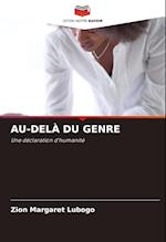 AU-DELÀ DU GENRE