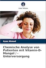 Chemische Analyse von Patienten mit Vitamin-D-Mangel / -Unterversorgung