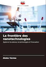 La frontière des nanotechnologies