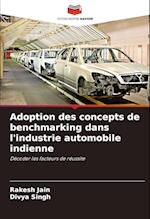 Adoption des concepts de benchmarking dans l'industrie automobile indienne