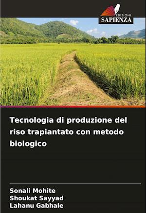 Tecnologia di produzione del riso trapiantato con metodo biologico