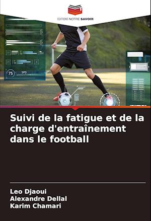 Suivi de la fatigue et de la charge d'entraînement dans le football