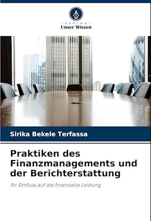 Praktiken des Finanzmanagements und der Berichterstattung