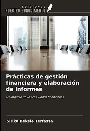 Prácticas de gestión financiera y elaboración de informes