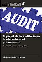 El papel de la auditoría en la ejecución del presupuesto