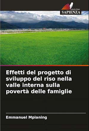 Effetti del progetto di sviluppo del riso nella valle interna sulla povertà delle famiglie