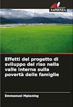 Effetti del progetto di sviluppo del riso nella valle interna sulla povertà delle famiglie