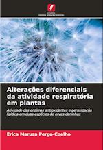 Alterações diferenciais da atividade respiratória em plantas