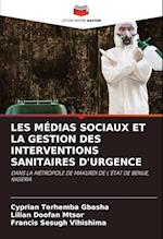 LES MÉDIAS SOCIAUX ET LA GESTION DES INTERVENTIONS SANITAIRES D'URGENCE