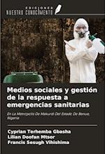 Medios sociales y gestión de la respuesta a emergencias sanitarias