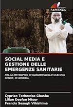 SOCIAL MEDIA E GESTIONE DELLE EMERGENZE SANITARIE