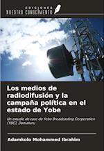 Los medios de radiodifusión y la campaña política en el estado de Yobe