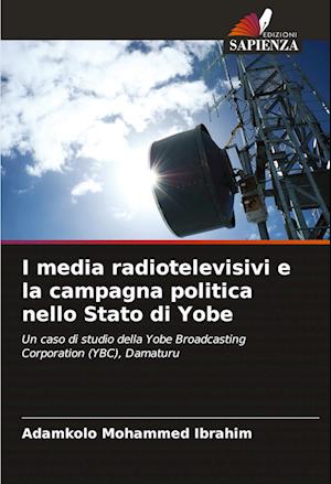 I media radiotelevisivi e la campagna politica nello Stato di Yobe