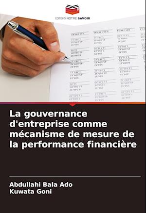 La gouvernance d'entreprise comme mécanisme de mesure de la performance financière